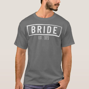 Bride Est 2023 Wedding Gift Bride Bridal Party Bri T-Shirt