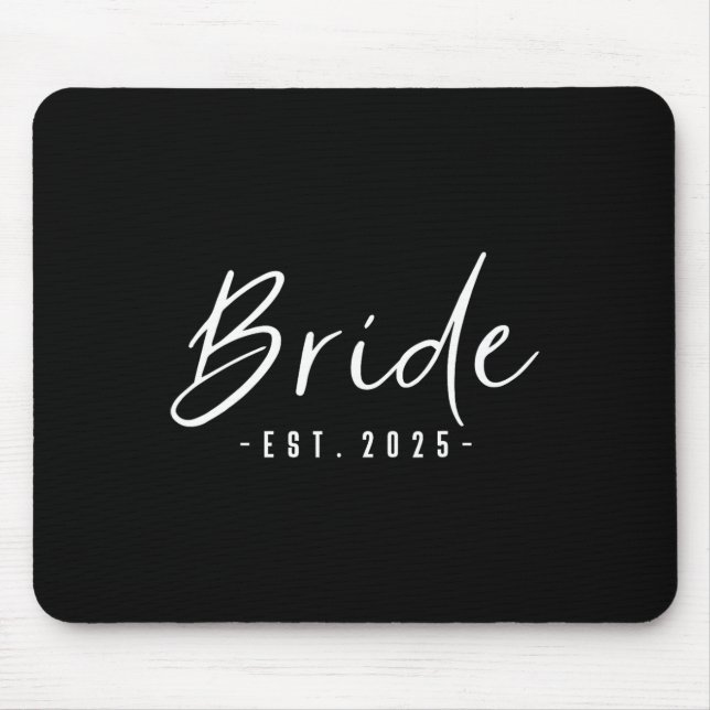 Bride Est 2025 Future Wife Engaged Gifts For Her E Mouse Pad (Front)