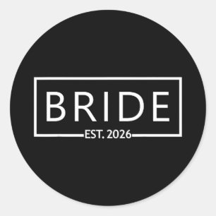 Bride est 2026 bridal shower wedding bachelorette classic round sticker