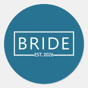 Bride est 2026 bridal shower wedding bachelorette classic round sticker