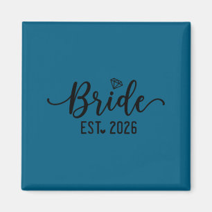 Bride est 2026 bride and groom 2026 matching magnet