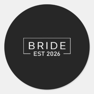 Bride Est 2026 Fiancée Mrs Wife Bachelorette Party Classic Round Sticker