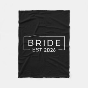 Bride Est 2026 Fiancée Mrs Wife Bachelorette Party Fleece Blanket
