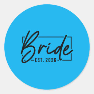 Bride Est 2026 Married Couple Wedding Honeymoon Classic Round Sticker