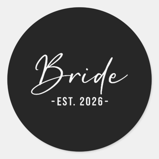 Bride est 2026 matching getting ready bride groom classic round sticker (Front)