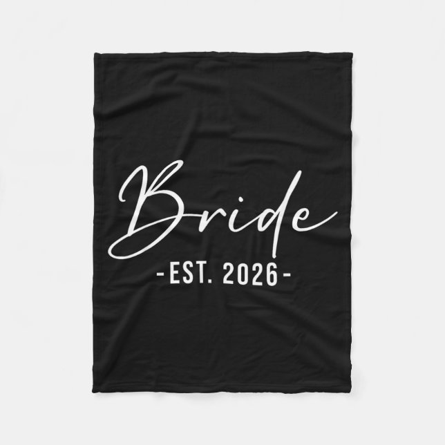 Bride Est 2026 Matching Getting Ready Bride Groom Fleece Blanket (Front)