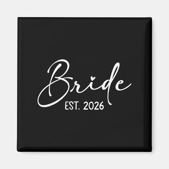 Bride est 2026 matching getting ready bride groom magnet (Front)