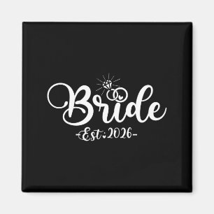 Bride est 2026 matching groom engagement wedding magnet