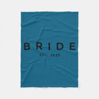 Bride est 2026 wedding bridal shower bachelorette fleece blanket