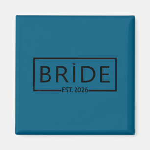 Bride est 2026 wedding bridal shower bachelorette magnet