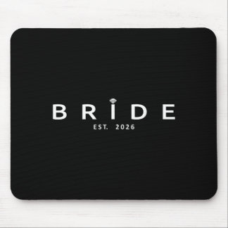 Bride Est 2026 Wedding Bridal Shower Bachelorette Mouse Pad