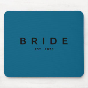 Bride est 2026 wedding bridal shower bachelorette mouse pad