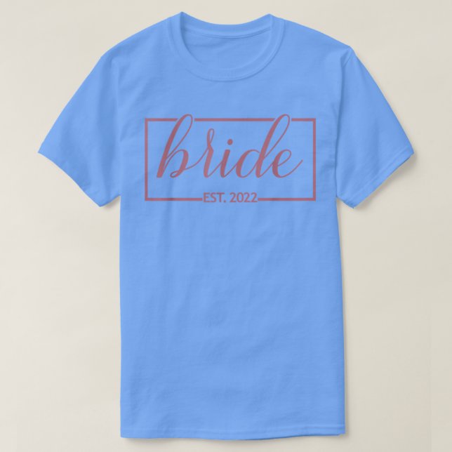 Bride Est T-Shirt (Design Front)