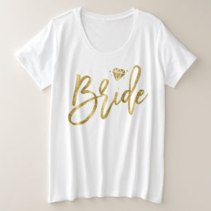 Bride Faux Gold Foil Plus-Size T-Shirt Brilliant Plus Size T-Shirt