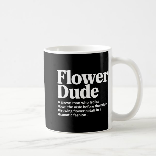 Bride Flower Dude Definition  Coffee Mug (Right)