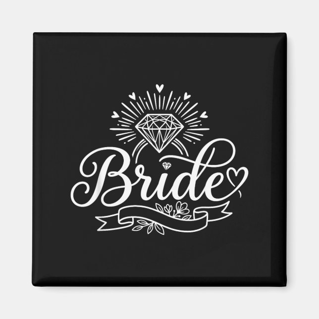 Bride Funny Bachelorette Party Bridal Engaged Magnet (Front)