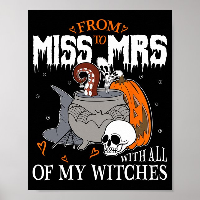 Bride Future Mrs Witchy Gothic Wedding Bachelorett Poster (Front)