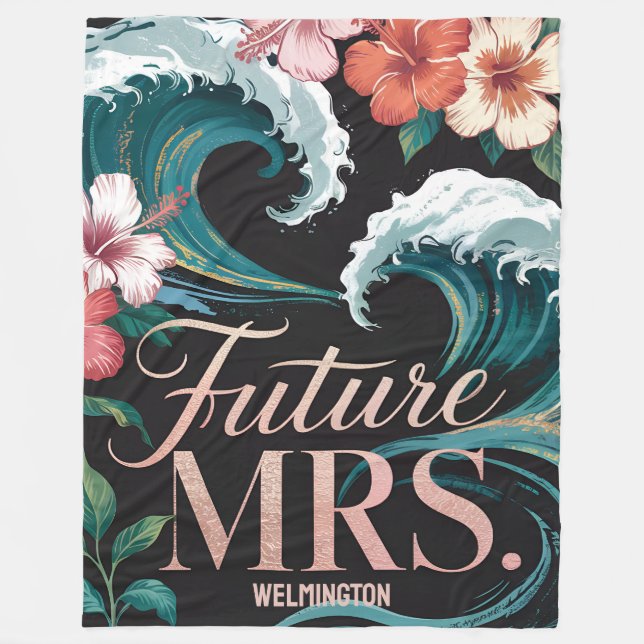 Bride Gift Future Mrs Tropical Flowers Waves Fleece Blanket (Front)