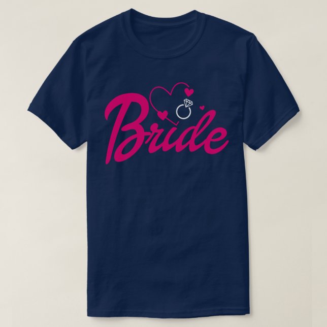 Bride Gift Wedding Announcement Engagement Funny B T-Shirt (Design Front)