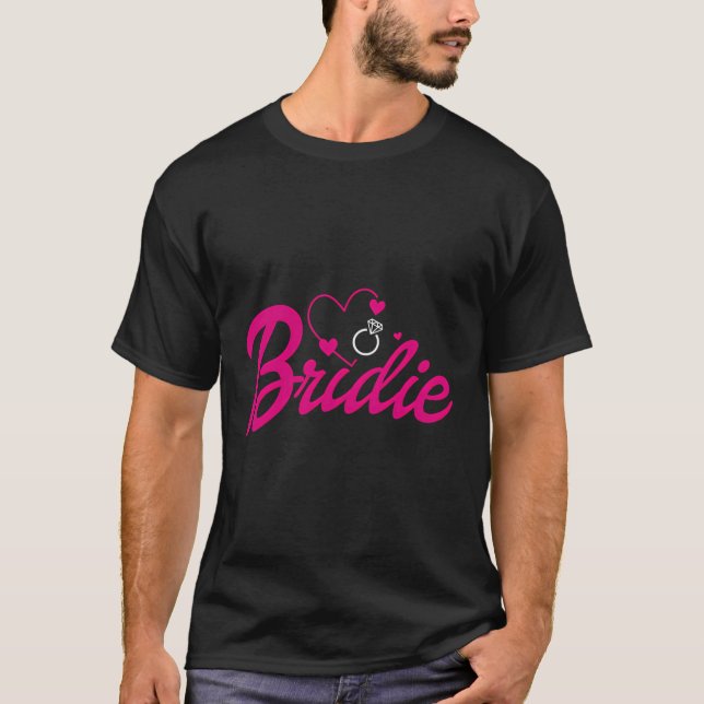 Bride Gift Wedding Announcement Engagement Funny B T-Shirt (Front)