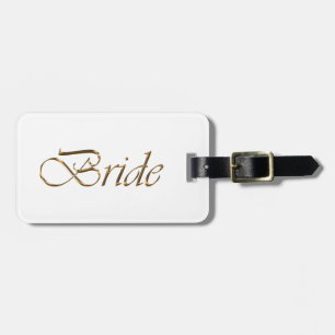 Bride, gold script elegant chic white luggage tag