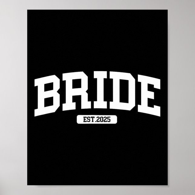 Bride Groom 2025 Just Married Couples Engagement W Poster (Front)