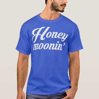 Bride Groom Honeymoon Vacation Honeymoonin  T-Shirt