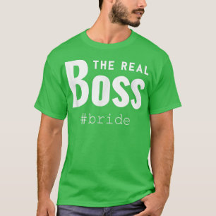 Bride Groom s Couples Matching The Boss Wedding 20 T-Shirt