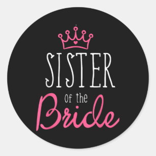 Bride Groom Shirts Sister Of The Bride Shirt Team Classic Round Sticker