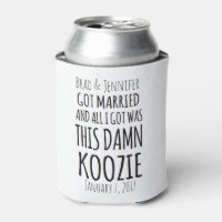 Bride & Groom Wedding Can Cooler All I Got