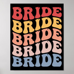 Bride Groovy Bridal Bachelorette Party Poster