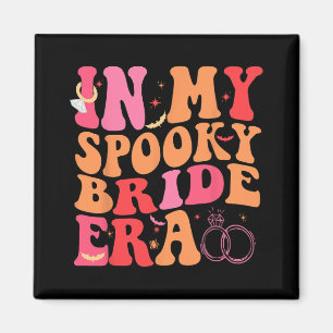 Bride Halloween In My Spooky Bride Era Wedding Bac Magnet