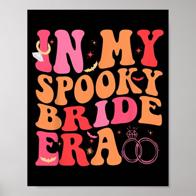 Bride Halloween In My Spooky Bride Era Wedding Bac Poster (Front)