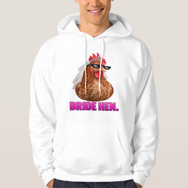 Bride Hen - Hen Do Design Hoodie (Front)