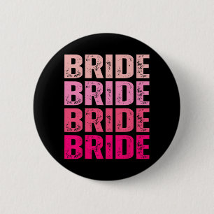 Bride I Do Crew Getting Hitched Pink Bachelorette 6 Cm Round Badge
