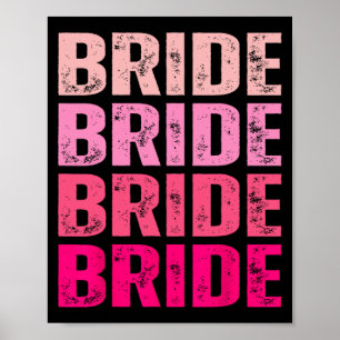Bride I Do Crew Getting Hitched Pink Bachelorette  Poster