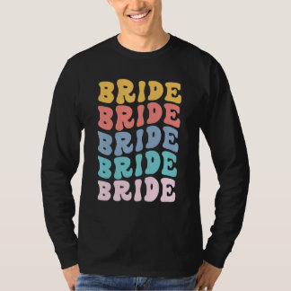 Bride I Do Crew Retro Bachelorette Party Bride Bri T-Shirt