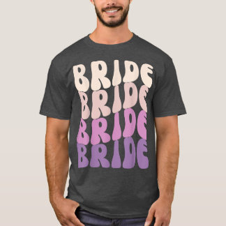 Bride I Do Crew Retro Bachelorette Party Bride Bri T-Shirt