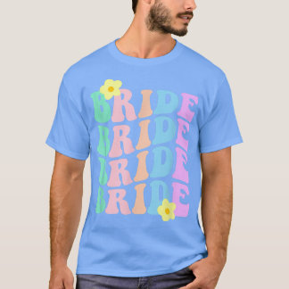 Bride I Do Crew Retro Bachelorette Party Bride Bri T-Shirt