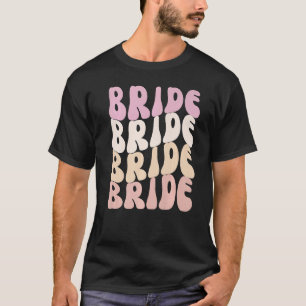 Bride I Do Crew Retro Bachelorette Party Bride Bri T-Shirt