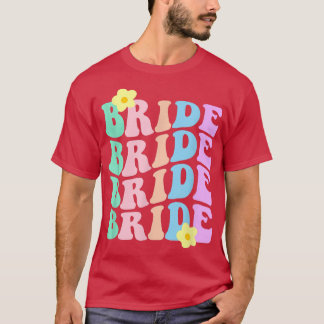 Bride I Do Crew Retro Bachelorette Party Bride Bri T-Shirt