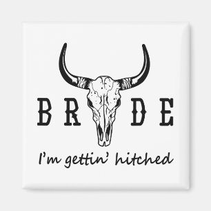 Bride I'm Getting Hitched Western Cowgirl Bachelor Magnet