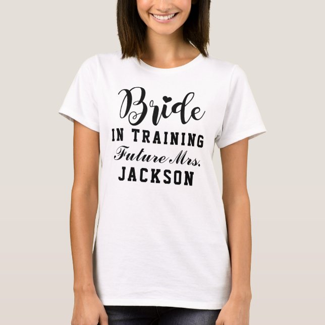 Bride in Training Pink Future Mrs. Wedding T-Shirt (Front)
