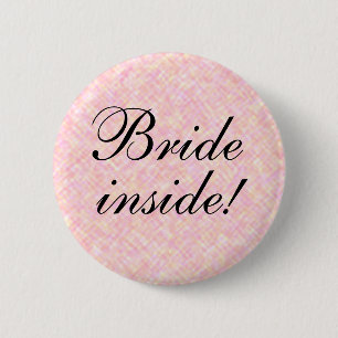 BRIDE inside! 6 Cm Round Badge