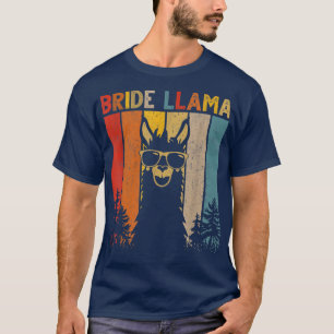 Bride Llama Birthday Matching Family for Mens Wome T-Shirt
