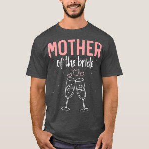 Bride Mum Bachelorette Party Bridal Shower Women B T-Shirt
