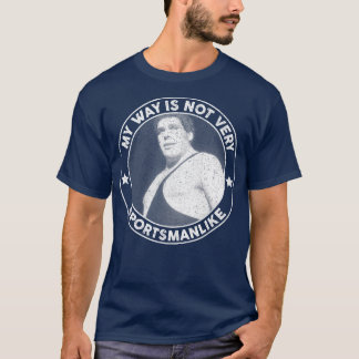 Bride My Way Isnt Very Sportsmanlike T-Shirt