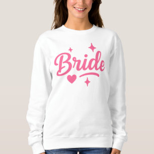 Bride Neon Pink Sweatshirt