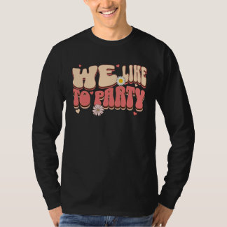 Bride Of The Party We Like To Party Retro Bachelor T-Shirt