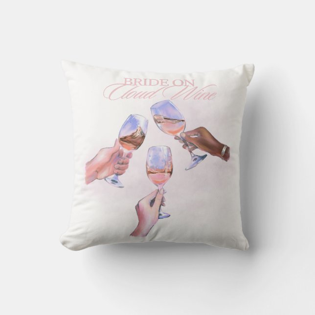 Bride on Cloud Wine | Funny Bridal Party Design Cushion (Front)